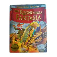 Nel regno della fantasia - Geronimo Stilton