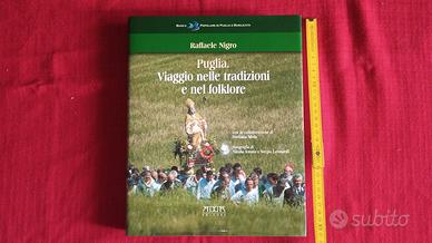 Puglia. Viaggio nelle tradizioni e nel folklore