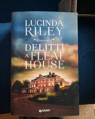 Lucinda riley. Delitti a fleat house