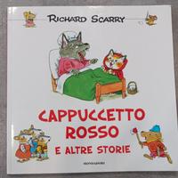 Cappuccetto rosso e altre storie
Richard Scarry