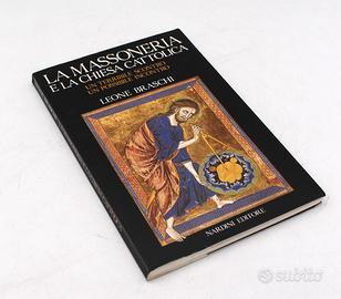 La Massoneria e la Chiesa Cattolica L. Braschi