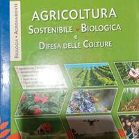 AGRICOLTURA sostenibile, biologica e difesa coltur
