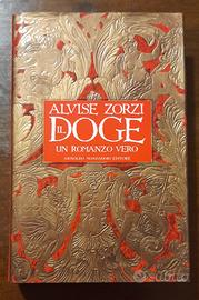 Libro Il doge.Un romanzo vero-AlviseZorzi-Mondador