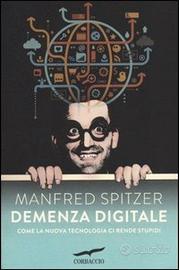 Demenza digitale, di Manfred Spitzer