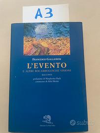 Francesco Gallavresi, L’evento, La vita felice