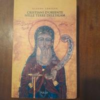Cristiani d'oriente nelle terre dell'Islam