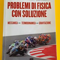 Problemi di Fisica con soluzione