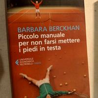 Manuale per non farsi mettere i piedi in testa