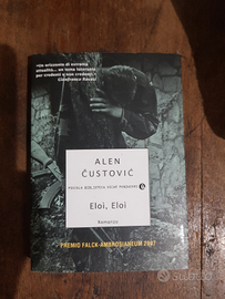 Eloi Eloi, romanzo di Alen Custovic