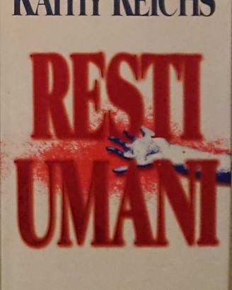 Romanzo Kathy Reichs - Resti umani