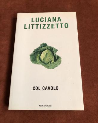 Col cavolo - Luciana Littizzetto - 2004