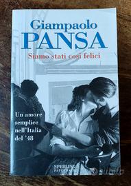 libro Giampaolo Pansa Siamo Stati Cosi Felici 1998