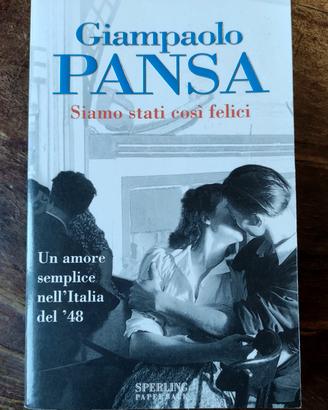 libro Giampaolo Pansa Siamo Stati Cosi Felici 1998