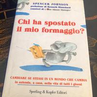Chi ha spostato il mio formaggio? Spenser Johnson
