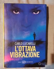 L' ottava vibrazione / Carlo Lucarelli