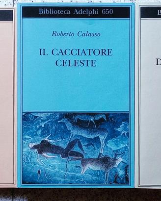 Tre volumi di Roberto Calasso, Biblioteca Adelphi