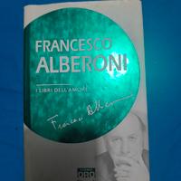 francesco Alberoni I libri dell'amore 
