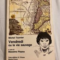 Vendredi ou la vie sauvage - Michel Tournier