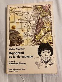 Vendredi ou la vie sauvage - Michel Tournier