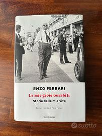 Le mie gioie terribili - Enzo Ferrari