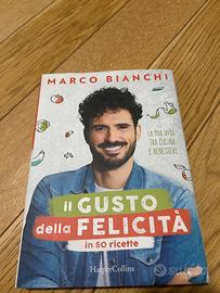 Il gusto della felicita - Marco Bianchi