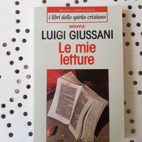 Luigi Giussani. Le mie letture.