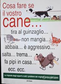 Libro - Cosa fare se il vostro cane ...