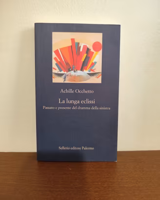 📘 Achille Occhetto La Lunga Eclissi