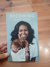 Becoming  - La mia storia. Michelle Obama