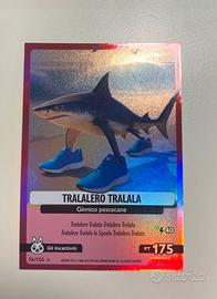 Carta  Italian Brainrot “Tralalero Tralala” 76/150