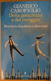 Della gentilezza e del coraggio di  Carofiglio