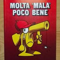 Libro"Molta Mala poco bene "+Jacovitti