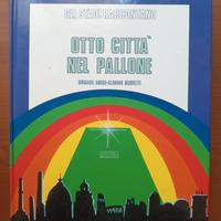 Otto citta' nel pallone - Rizzoli 1990