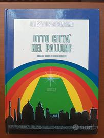 Otto citta' nel pallone - Rizzoli 1990