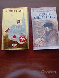 LIBRI IL CIRCOLO DI DANTE E ELOGIO DELLA FOLLIA 