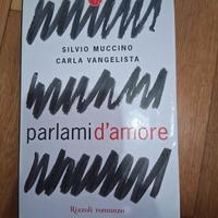  Libro " Parlami d'amore"  Silvio Muccino e Clau