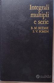 Integrali multipli e serie B.  Budak, S.  Fomin