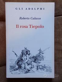 IL ROSA TIEPOLO, Roberto Calasso - gli Adelphi