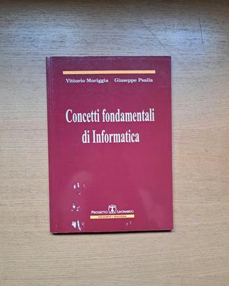 Concetti Fondamentali Informatica Moriggia