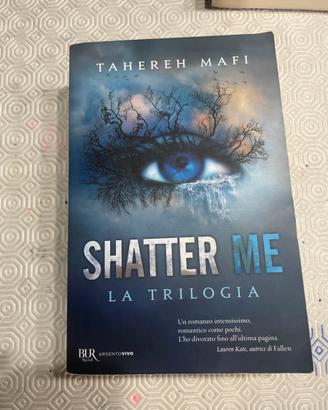 Shatter me- la triologia