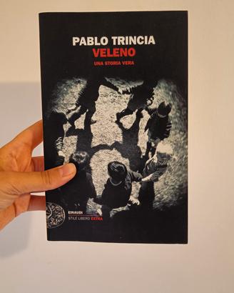 Libro Veleno Una storia vera di Pablo Trincia