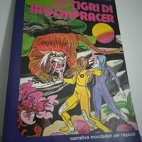LE TIGRI DI MOONPRACER DI GIANNI PADOAN 1979