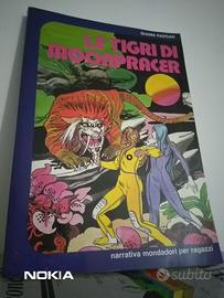 LE TIGRI DI MOONPRACER DI GIANNI PADOAN 1979