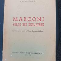 Marconi sulle vie dell'etere