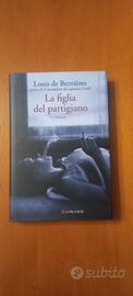 La figlia del partigiano- Louis de Bernières