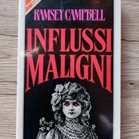 INFLUSSI MALIGNI - RAMSEY CAMPBELL - 1a Edizione