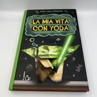 LA MIA VITA CON YODA