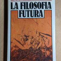 La filosofia futura, Severino 1989
