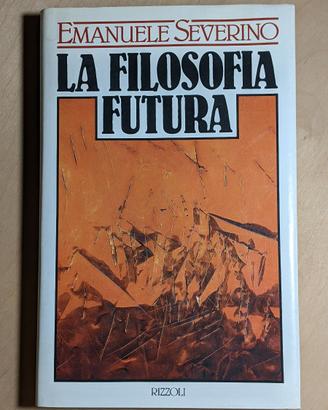 La filosofia futura, Severino 1989