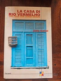 La Casa di Rio Verlhelmo: Una vita con Jorge Amado